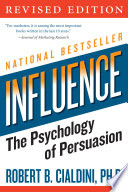 Influence: The Psychology of Persuasion