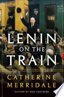 Lenin on the Train