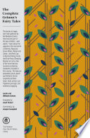 The Complete Fairy Tales of the Brothers Grimm