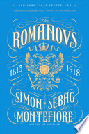 The Romanovs: 1613-1918